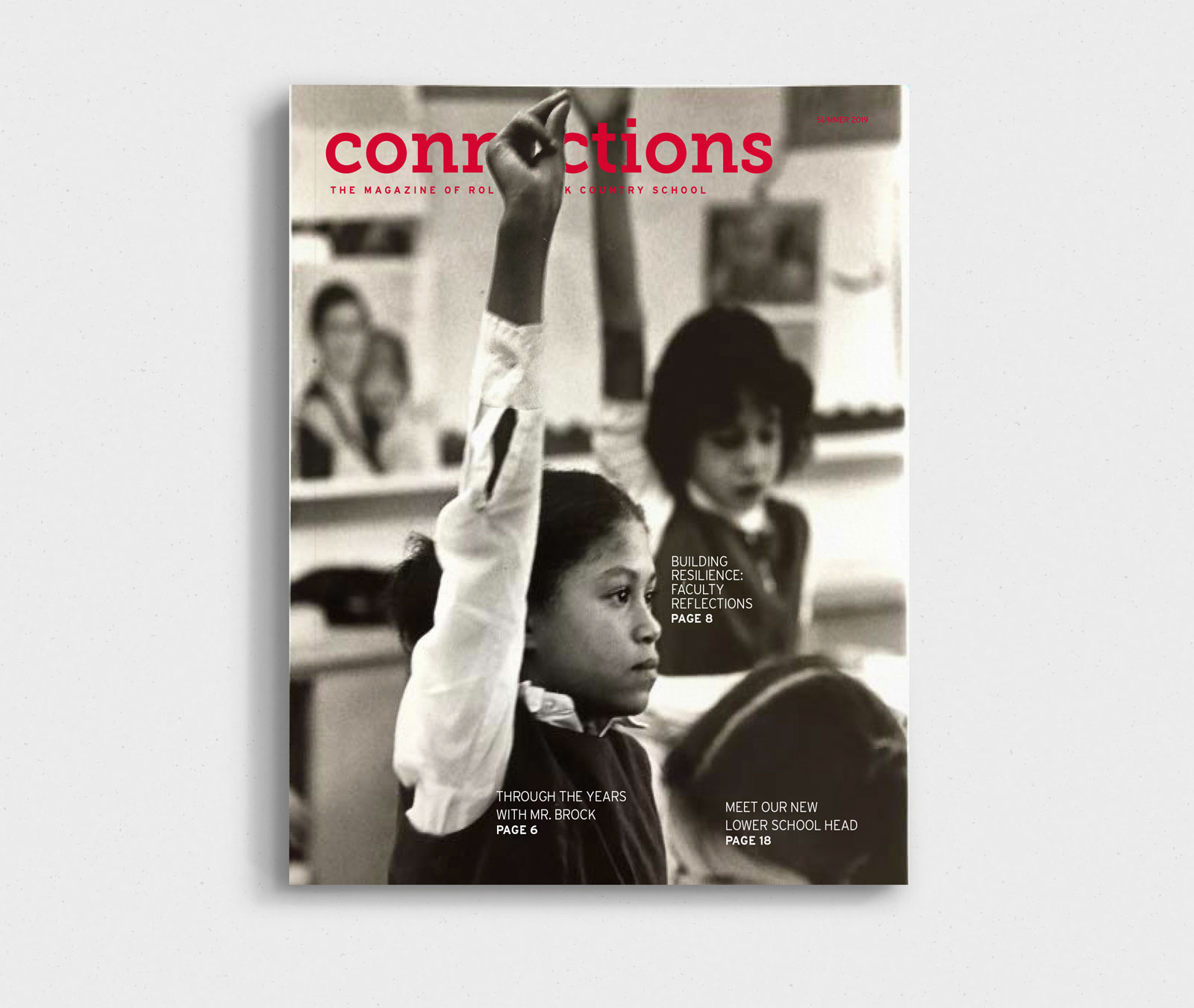 Cover of Connections Alumni Magazine featuring a black and white image of young black school children in a classroom